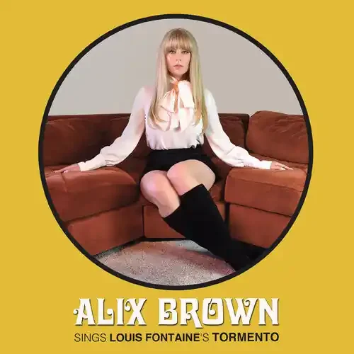 Brown, Alix / Fontaine, Louis Tormento