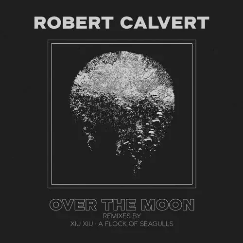 Calvert, Robert Over the Moon – Silver