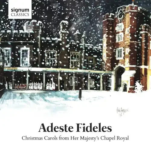 Choir Of The Chapel Royal – Adeste Fideles Siren Records
