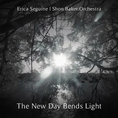 Erica Seguine – The New Day Bends Light – Import CD