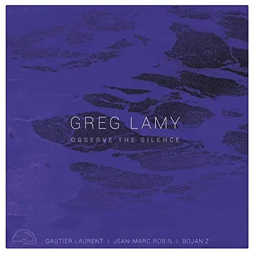 Greg Lamy – Observe The Silence – Import CD