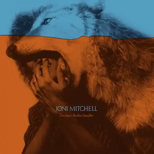 Joni Mitchell – Don Juan‘s Reckless Daughter [Remastered] Siren Records
