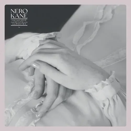 Kane, Nero For The Love, The Death And The Poetry – VINYL LP