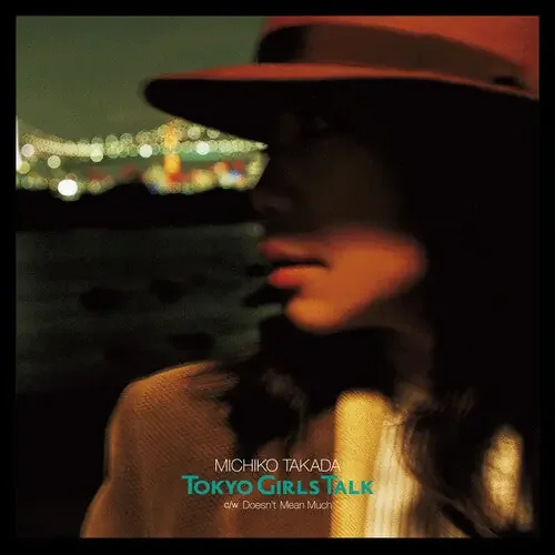 Michiko Takada Tokyo Girls Talk – 7-INCH SINGLE