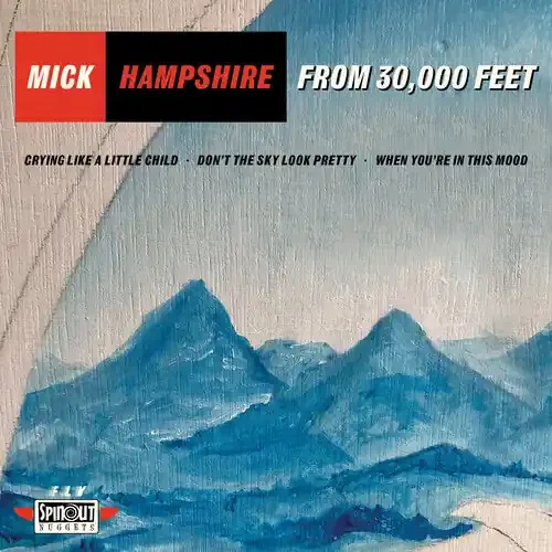 Mick Hampshire From 30,000 Feet – 7-INCH SINGLE