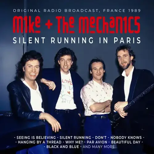 Mike & Mechanics Silent Running In Paris / Radio Broadcast 1989 – COMPACT DISCS