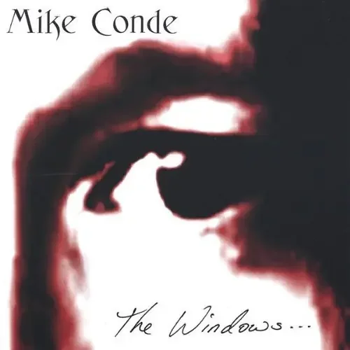 Mike Conde – Windows Siren Records