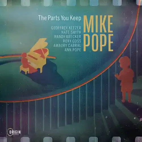 Mike Pope The Parts You Keep – COMPACT DISCS