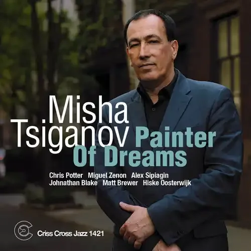 Misha Tsiganov Painter of Dreams – COMPACT DISCS