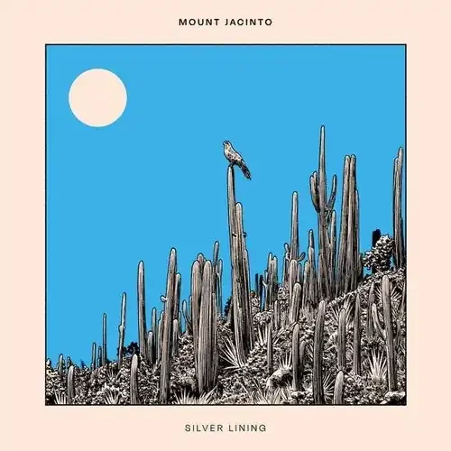 Mount Jacinto Silver Lining – VINYL LP
