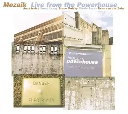 Mozaik – Live from the Powerhouse Siren Records