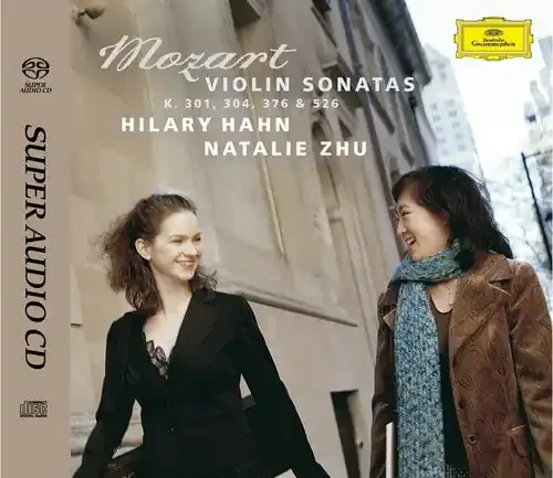 Mozart / Hahn, Hilary / Zhu, Natalie Mozart Violin Sonatas – K. 301; 304; 376; & 526 – Hybrid-SACD – SUPER-AUDIO CD