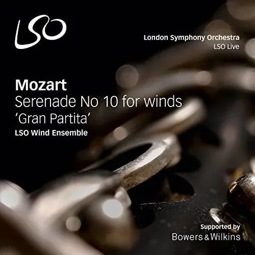 Mozart / Lso Wind Ensemble Mozart Serenade No. 10 for Winds ‘‘Gran Partit‘‘ – SUPER-AUDIO CD