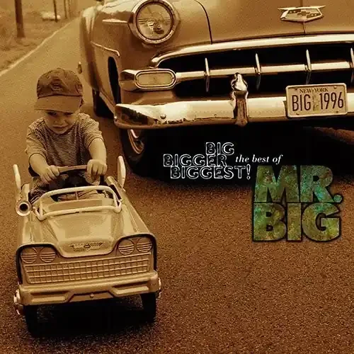 Mr. Big – Big, Bigger, Biggest! Siren Records
