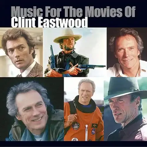 Music For The Movies Of Cli – Music for the Movies of Clint Eastwood (Original Soundtrack) Siren Records