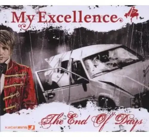 My Excellence End of Days (2-Track) – CD SINGLE