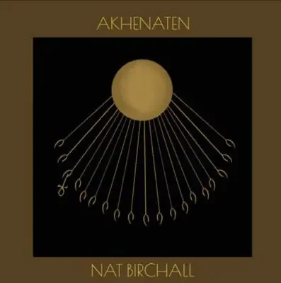 Nat Birchall – Akhenaten – Import LP Record