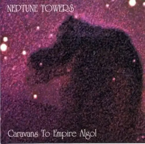 Neptune Towers Caravans to Empire Algol – VINYL LP