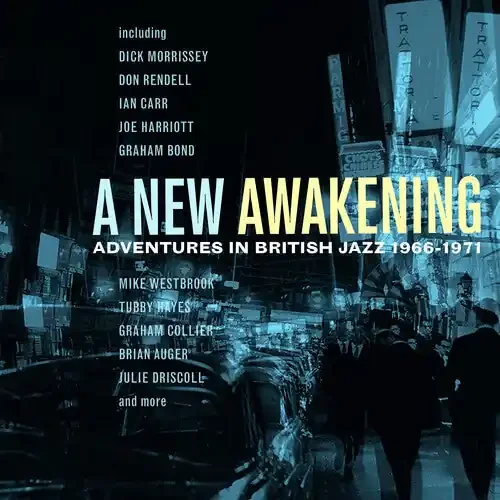 New Awakening Adventures in British Jazz 1966-71 New Awakening Adventures In British Jazz 1966-1971 / Various – COMPACT DISCS