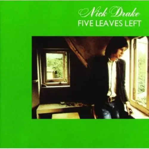 Nick Drake – Five Leaves Left Siren Records