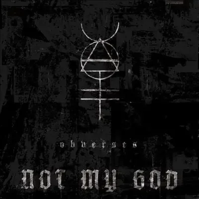 Not My God – Obverses – Import LP Record