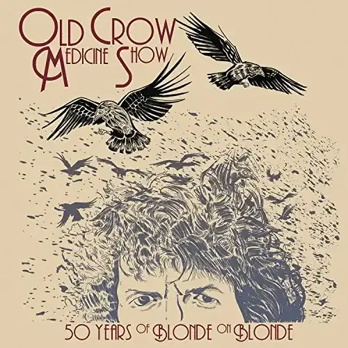 Old Crow Medicine Show – 50 Years Of Blonde On Blonde (Live) – Import LP Record