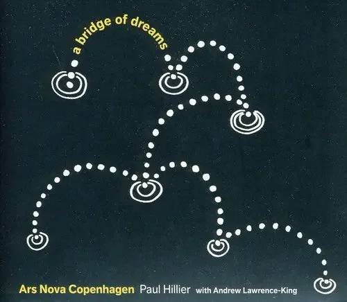 Paul Hillier Bridge of Dreams – SUPER-AUDIO CD
