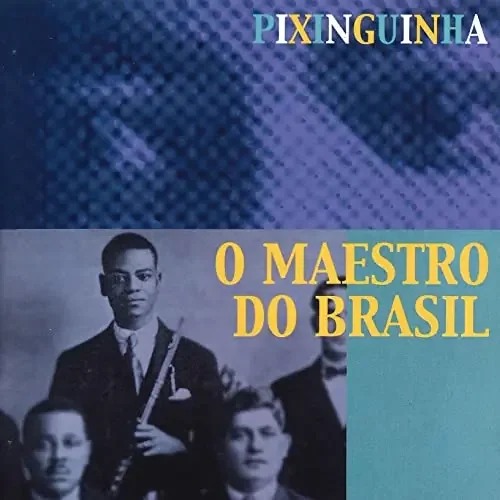 Pixinguinha – O Maestro Do Brazil – Japan CD