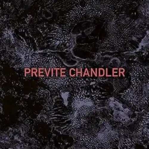 Previte Chandler Previte Chandler – COMPACT DISCS