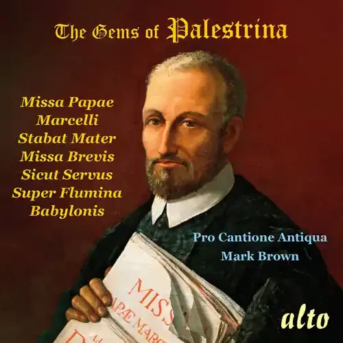 Pro Cantione Antiqua / Mark Brown – Gems Of Palestrina Siren Records
