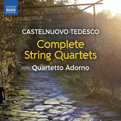 Quartetto Adorno Castelnuovo-Tedesco String Quartets Nos. 1, 2 & 3 “Casa al Dono” – COMPACT DISCS