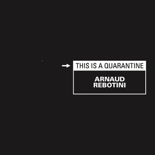 Rebotini, Arnaud This Is A Quarantine – VINYL LP