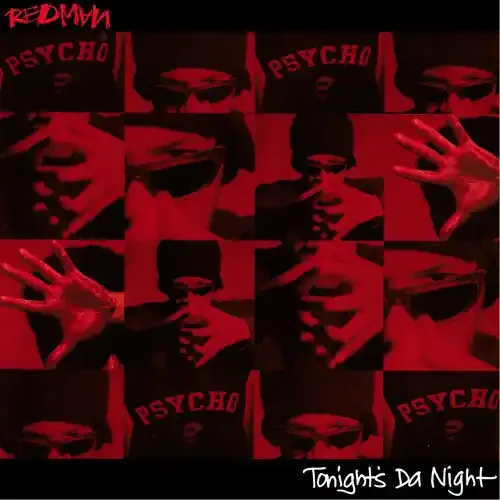 Redman Tonight‘s Da Night (LP Version) / I‘m A Bad – 7-INCH SINGLE