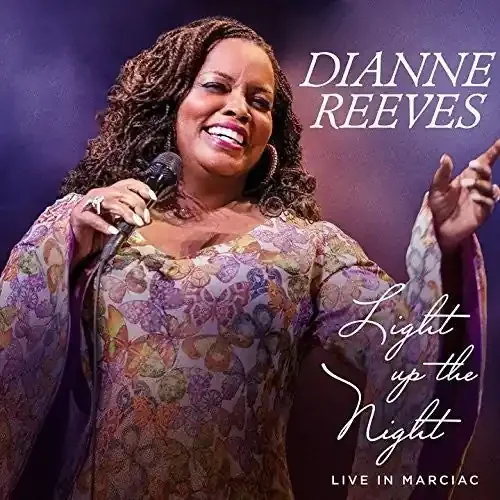 Reeves, Dianne Light Up the Night