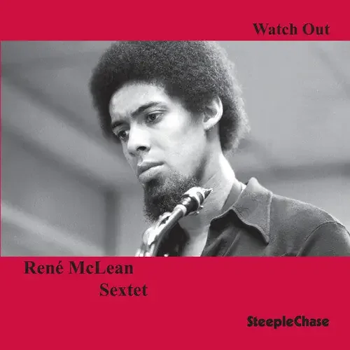 Rene McLean Watch Out – COMPACT DISCS