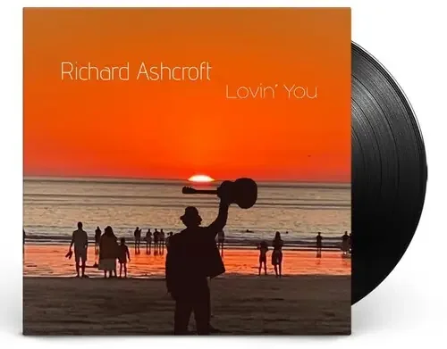 Richard Ashcroft – Lovin You Siren Records