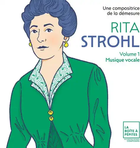 Rita Strohl Vol. 1 Musique Vocale Rita Strohl Volume 1, Musique vocale – COMPACT DISCS