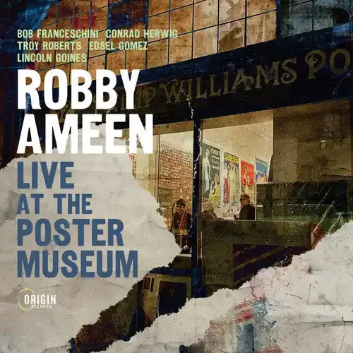 Robby Ameen Live at the Poster Museum – COMPACT DISCS