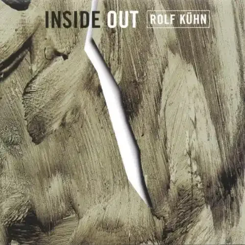 Rolf Kuhn Inside Out – COMPACT DISCS