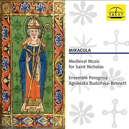 Romain / Budzinska-Bennett / Landerkin – Miracula-Medieval Music for Saint Nicholas Siren Records