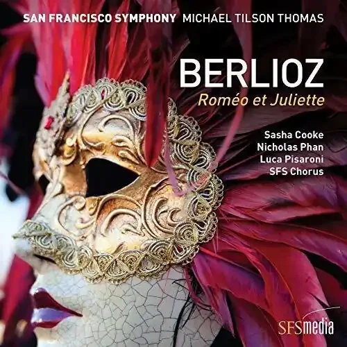 San Francisco Symphony / Thomas, Michael Tilson Berlioz Romeo Et Juliette – SUPER-AUDIO CD