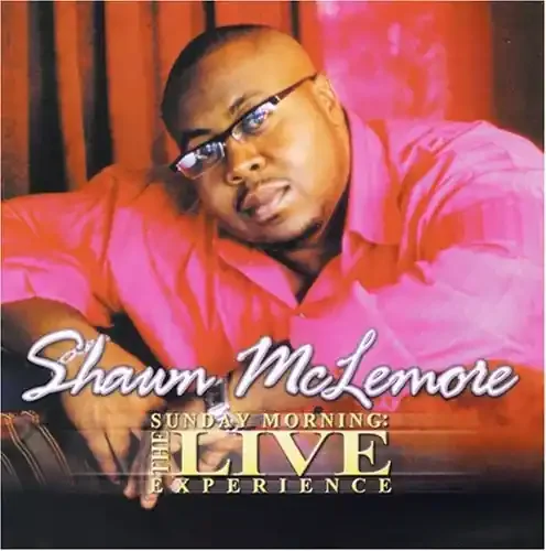 Shawn McLemore Sunday Morning The Live Experience – COMPACT DISCS