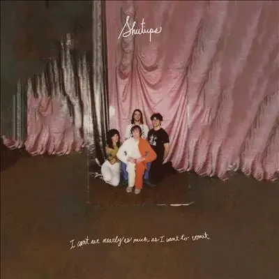 Shutups – I Can‘ T Eat Nearly As Much As I Want To Vomit – Import CD