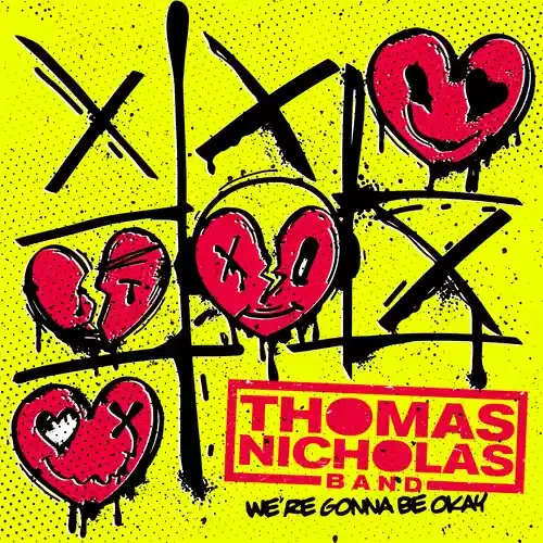 Thomas Nicholas – We‘re Gonna Be Okay Siren Records
