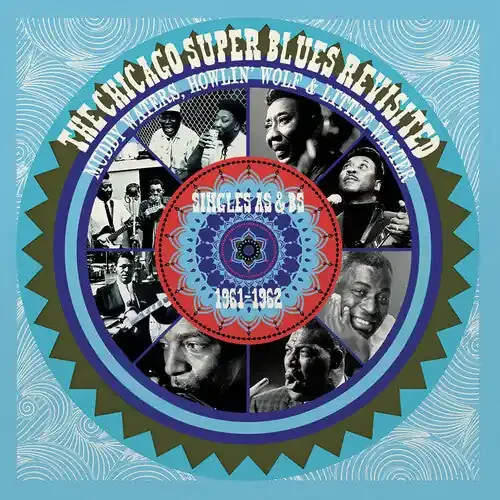 Waters, Muddy / Howlin Wolf / Little Walter Chicago Super Blues Revisited – Singles As & Bs 1961-1962 – VINYL LP